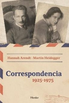 Correspondencia 1925-1975 - Hannah / Martin Heideg Arendt