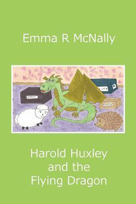 Libro Harold Huxley And The Flying Dragon - Emma R. Mcnally