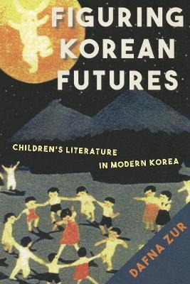 Libro Figuring Korean Futures - Dafna Zur