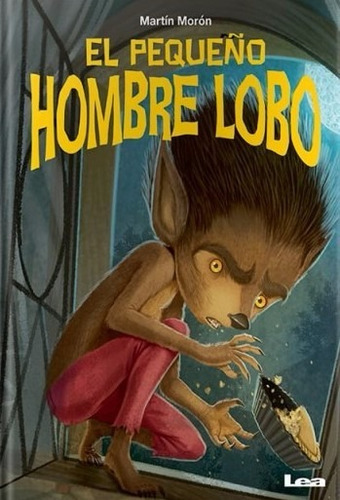 El Pequeño Hombre Lobo - Martín Morón