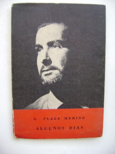 Algunos Días / G. Plaza Merino / 1963