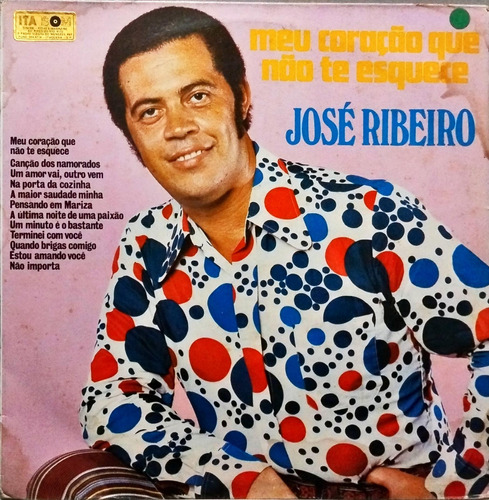 José Ribeiro Lp 1973 Meu Coração Que Não Te Esquece 4763