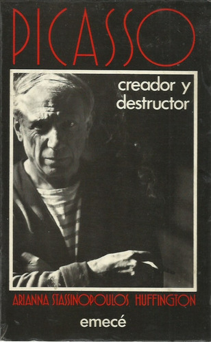 Picasso Creador Y Destructor