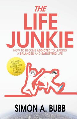 Libro The Life Junkie: How To Become Addicted To Leading ...