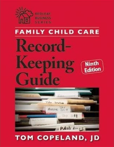 Family Child Care Record Keeping Guide - Tom Copeland (pa...