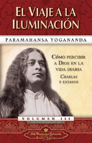 Imagen 1 de 2 de El Viaje A La Iluminacion