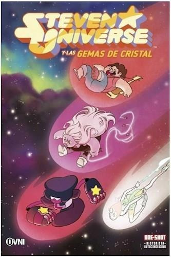 Steven Universe Y Las Gemas De Cristal - Ovni Press