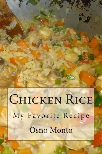 Chicken Rice, De Osno Monto. Editorial Createspace Independent Publishing Platform, Tapa Blanda En Inglés