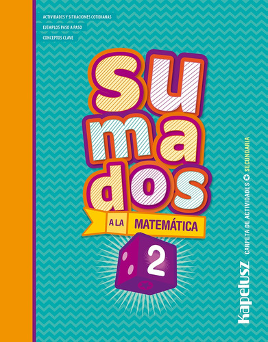 Sumados A La Matematica 2 **novedad 2019** - Autores Varios