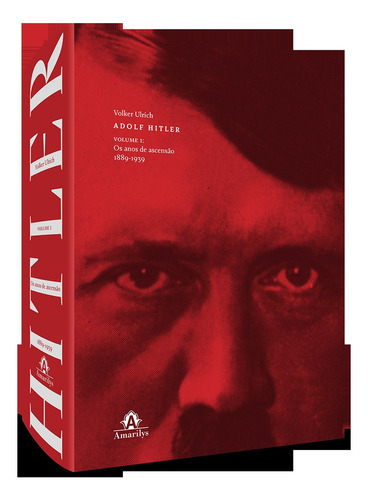 Adolf Hitler: Os anos de ascensão, 1889-1939, de Ullrich, Volker. Editora Manole LTDA, capa dura em português, 2015