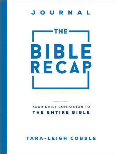 Libro: The Bible Recap Journal: Your Daily Companion To The