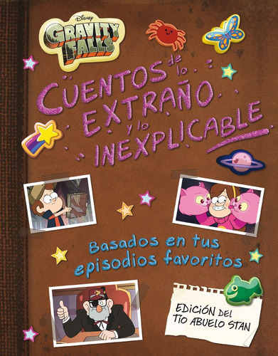 Gravity Falls - Cuentos De Lo Extraño Y Lo Inexplicable