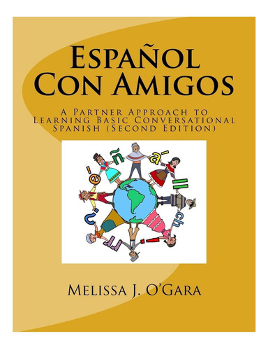 Libro: Español Con Amigos: A Partner To Learning Basic