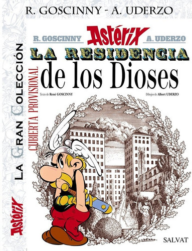 La Residencia de los Dioses. La Gran ColecciÃÂ³n, de Goscinny, René. Editorial Bruño, tapa dura en español