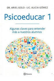 Psicoeducar 1   Algunas Claves Para Entender Mas A Nuest...