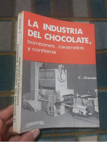 Libro La Industria Del Chocolate Bombones Caramelos Confiter