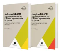 Comprar Pack Reforma Laboral Según Ley Bases 27.742 (2 Libros)