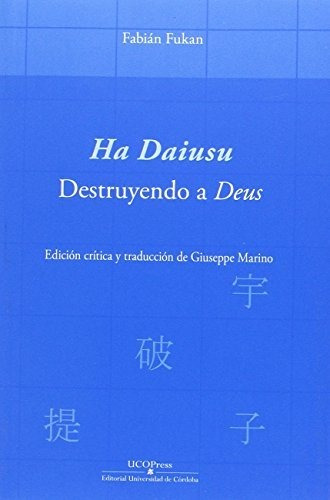 Libro Ha Daiusu Destruyendo A Deus  De Fukan Fabian
