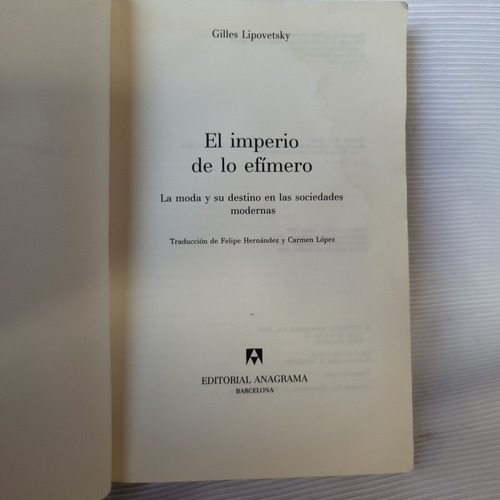 El Imperio De Lo Efimero Gilles Lipovetsky Anagrama Grande