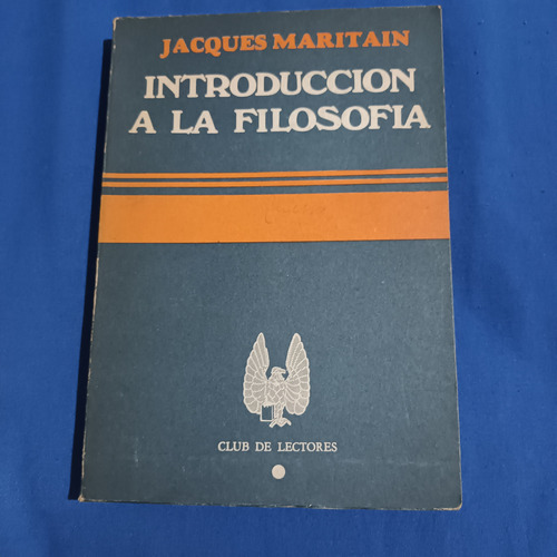 Introducción A La Filosofía, Jacques Maritain