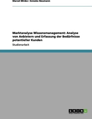 Marktanalyse Wissensmanagement : Analyse Von Anbietern Un...