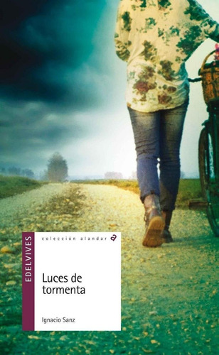 Libro: Luces De Tormenta. Sanz, Ignacio. Edelvives