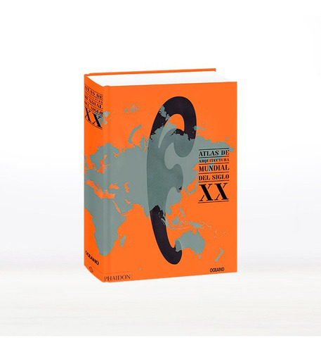 Atlas De Arquitectura Mundial Del Siglo Xx