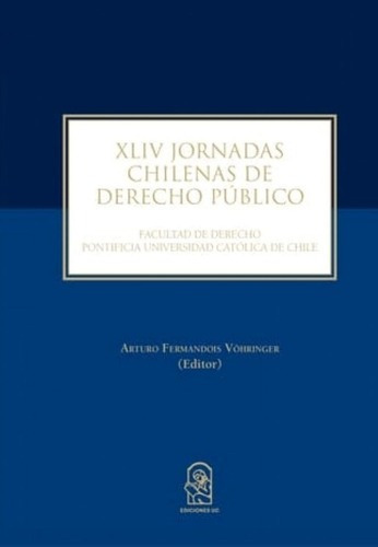 Xliv Jornadas Chilenas De Derecho Público. Envio Grat /401