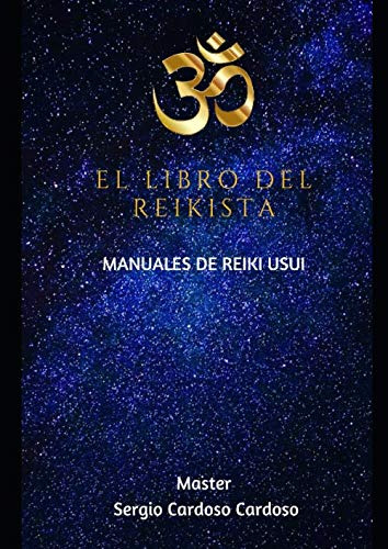 El Libro Del Reikista: Manuales De Reiki Usui