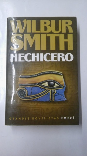 Hechicero De  Smith, Wilbur Emece