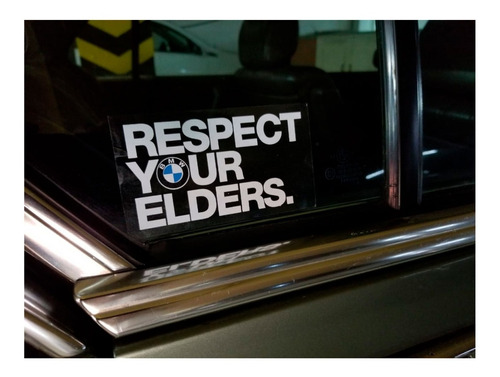 Sticker Exterior Respect Your Elders Bmw