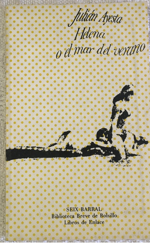 Libro Novela Helena O El Mar Del Verano Julian Ayesta 