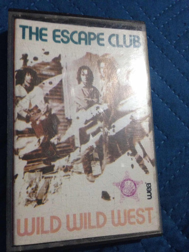 Cassette The Escape Club Wild Wild West (918