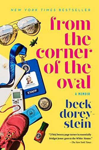 Book : From The Corner Of The Oval A Memoir - Dorey-stein,.