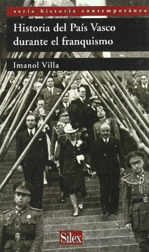 Libro Historia Del País Vasco Durante El Franquismo De Villa