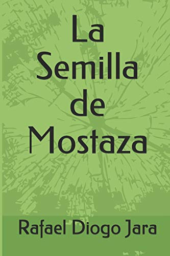 La Semilla De Mostaza