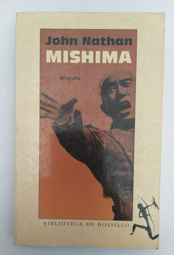 Libro Mishima / John Nathan / Biografía 