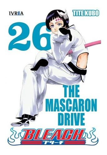 Bleach 26 The Mascaron Drive  Vol. 26 (ivrea)