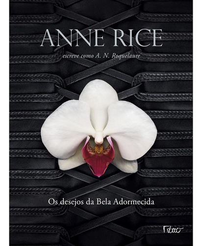 Os desejos da Bela Adormecida, de Rice, Anne. Editora Rocco Ltda, capa mole em português, 2016
