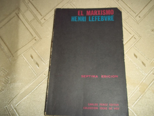 El Marxismo - Henri Lefebvre