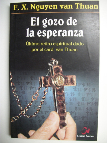 El Gozo De La Esperanza Último Retiro Espiritual Dado P C113