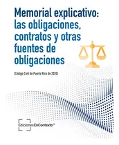 Comprar Memorial Explicativo: Las Obligaciones, Contratos Y Otras Fu
