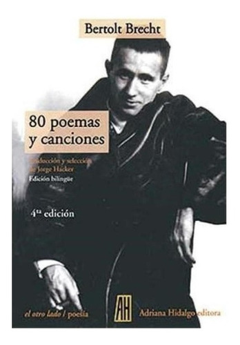 80 Poemas Y Canciones - Bertolt Brecht