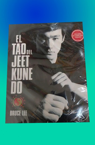 El Tao Del Jeet Kune Do. Bruce Lee