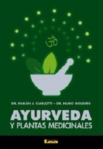 Ayurveda Y Plantas Medicinales 3ra Edicion