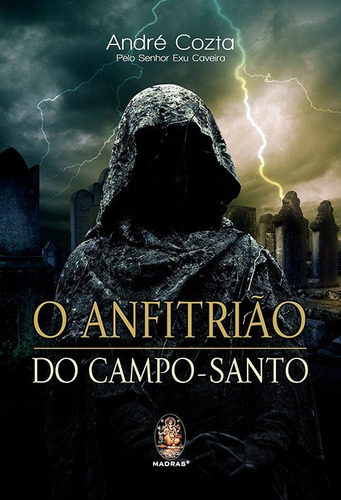 Libro Anfitriao Do Campo Santo De Cozta Andre Madras Editor