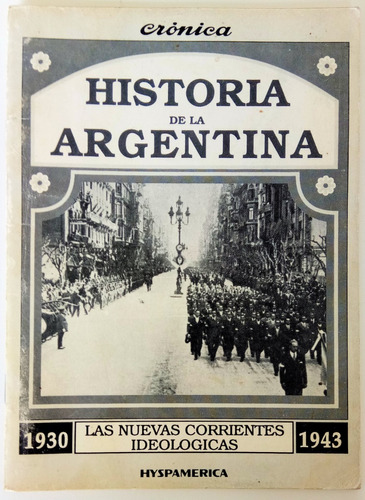 Nuevas Corrientes Ideológicas Historia Argentina Hyspamerica