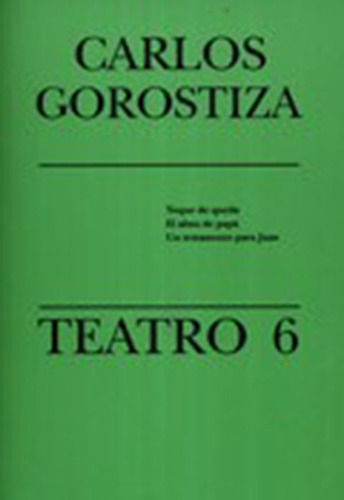 Teatro 6 Carlos Gorostiza