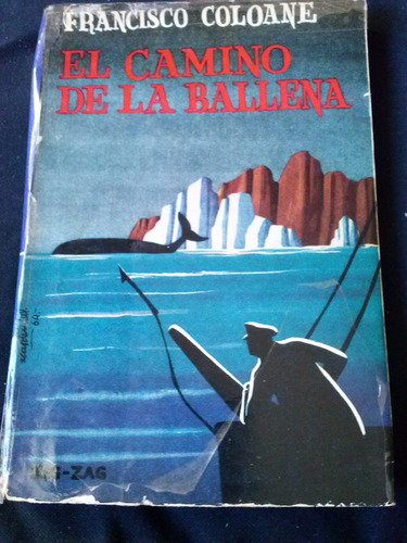 El Camino De La Ballena Por Francisco Coloane D6