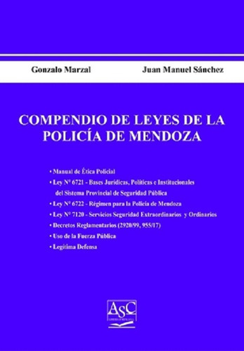 Compendio De Leyes De La Policía De Mendoza Marzal 